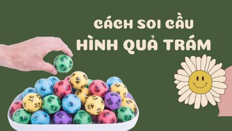 Soi Cầu Lô Hình Quả Trám Cho Anh Em Đam Mê Số Học